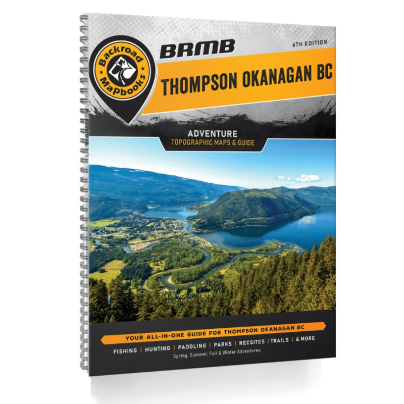 Backroad Mapbook Thompson Okanagan 5th Edition