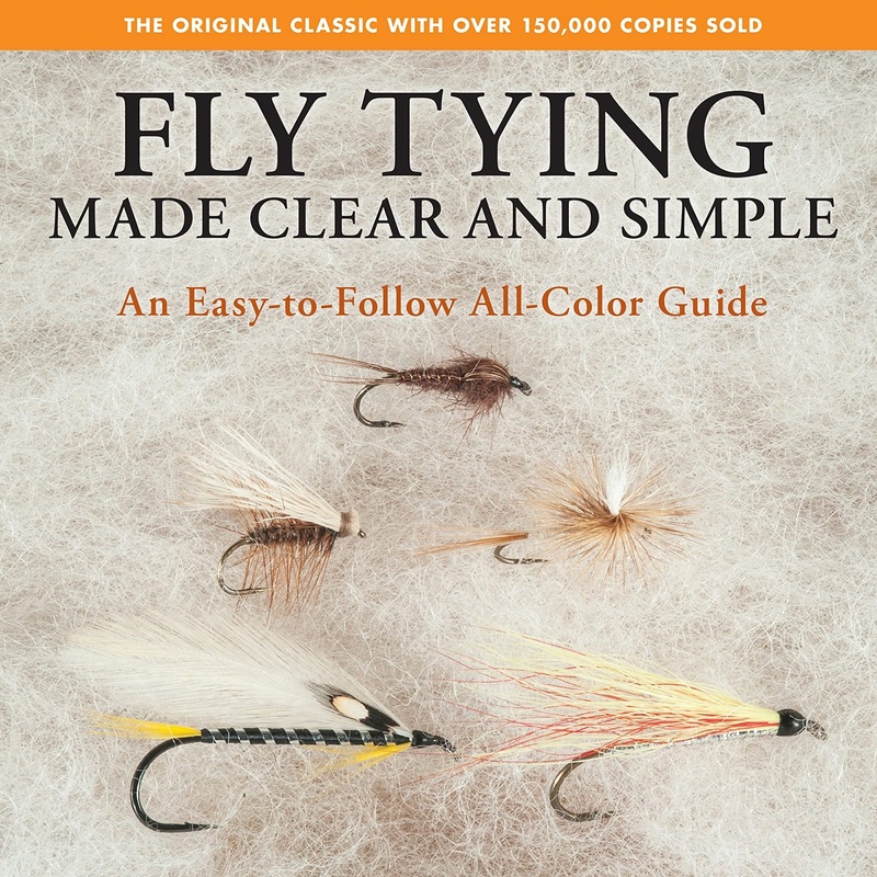 Fly Tying Made Clear and Simple by Skipp Morris